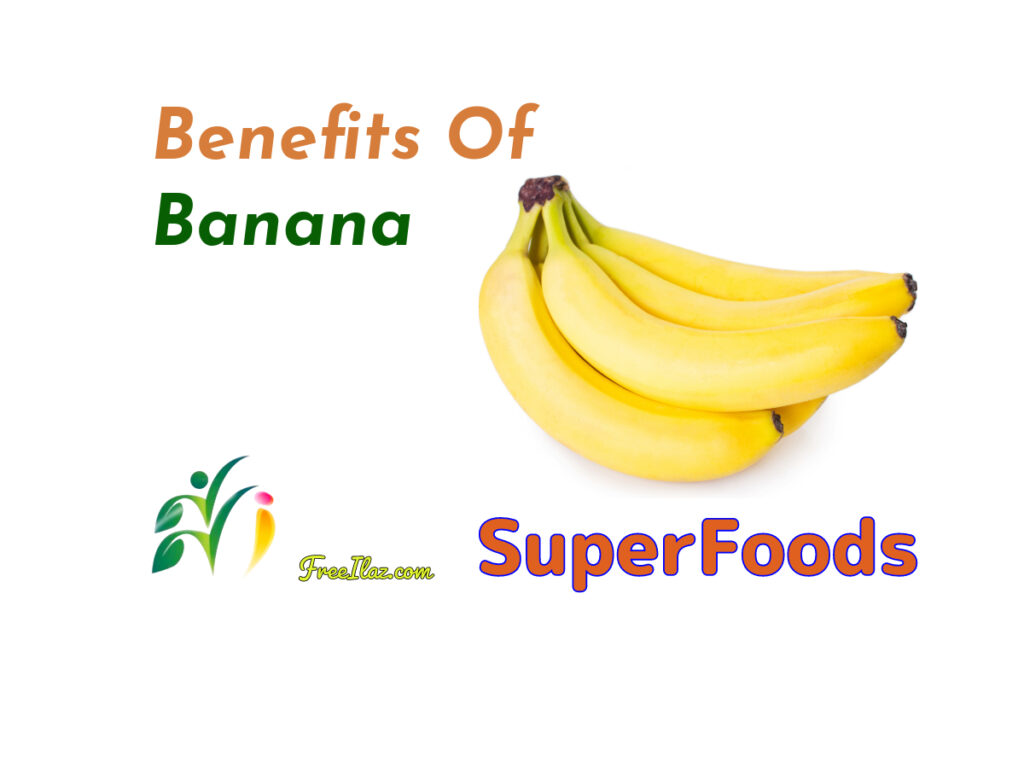 Benefits Of Banana