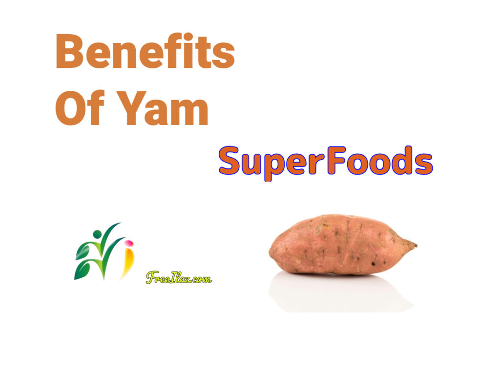 [Benefits of yam]